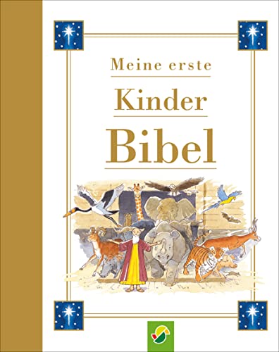 Meine erste Kinderbibel von Schwager & Steinlein Verlag