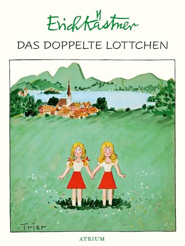 Das doppelte Lottchen von Erich Kästner