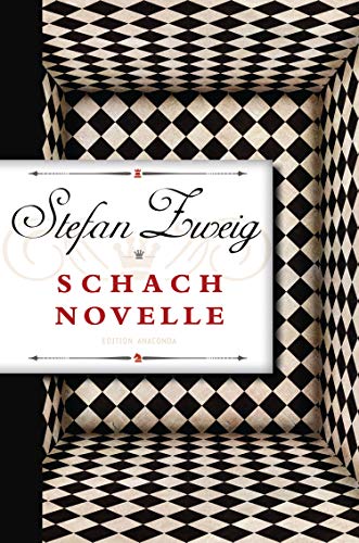 Schachnovelle von Stefan Zweig