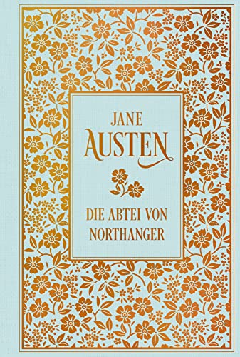 Die Abtei von Northanger von Jane Austen