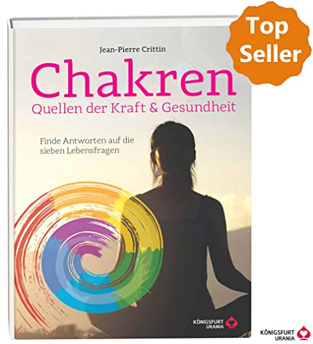 Chakren – Quellen der Kraft und Gesundheit von Jean Pierre Crittin