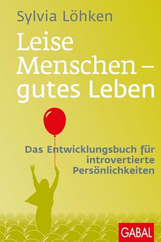 Cover: Leise Menschen – gutes Leben