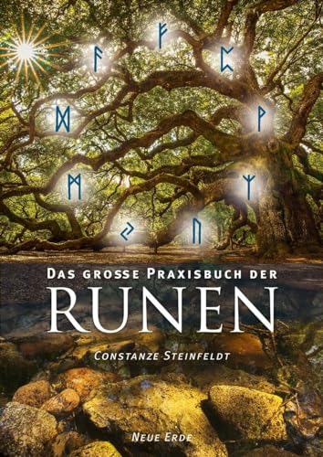 Das große Praxisbuch der Runen von Constanze Steinfeldt