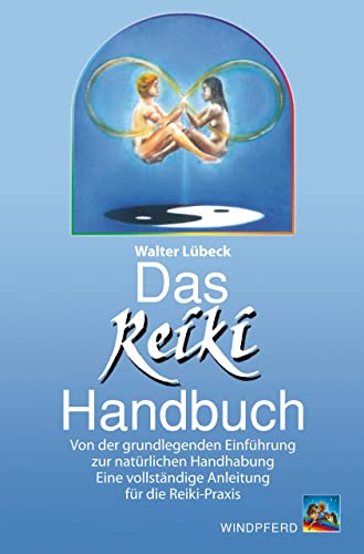 Das Reiki-Handbuch von Walter Lübeck