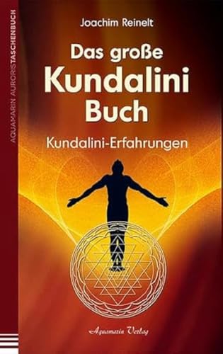 Das große Kundalini-Buch von Joachim Reinelt