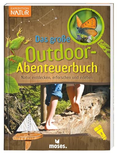 Das große Outdoor-Abenteuerbuch von Bärbel Oftring