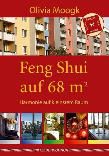 Feng Shui auf 68 qm von Olivia Moogk