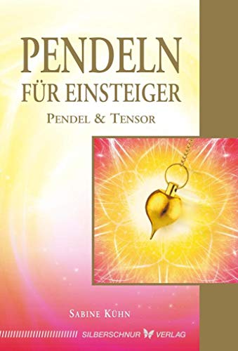 Pendeln für Einsteiger von Sabine Kühn
