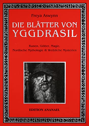 Die Blätter von Yggdrasil von Freya Aswynn