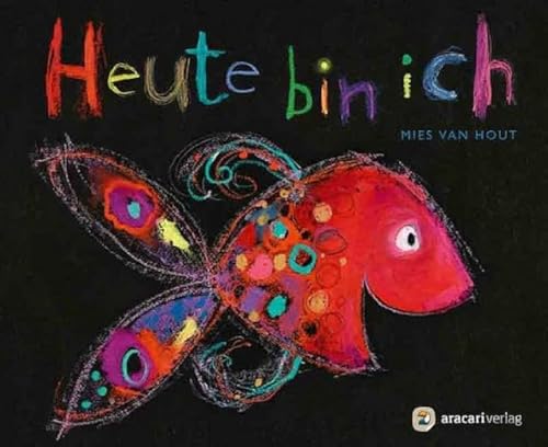 Heute bin ich von Mies van Hout