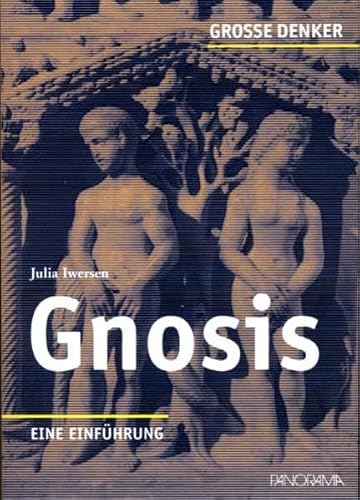 Gnosis – Eine Einführung von Julia Iwersen