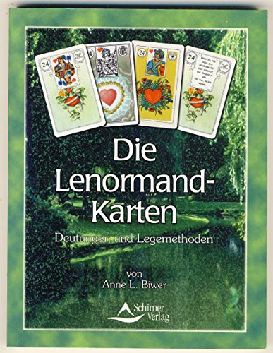 Die Lenormand-Karten von Anne L Biwer