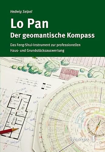 Lo Pan – Der geomantische Kompass von Hedwig Seipel