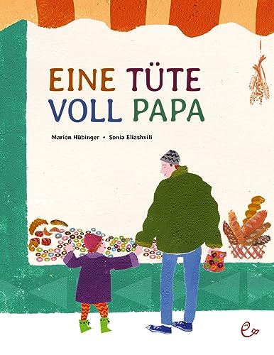 Eine Tüte voll Papa von Marion Hübinger