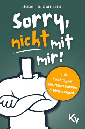 Sorry, nicht mit mir! von Ruben Silbermann
