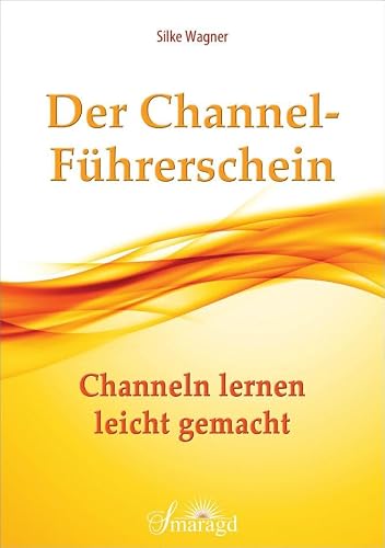 Der Channel-Führerschein von Silke Wagner