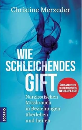 Wie schleichendes Gift von phil. Christine Merzeder