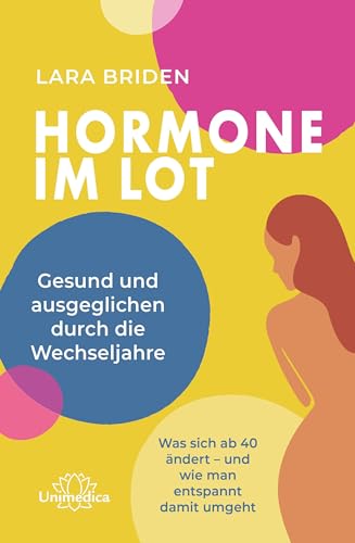 Hormone im Lot von Briden Lara