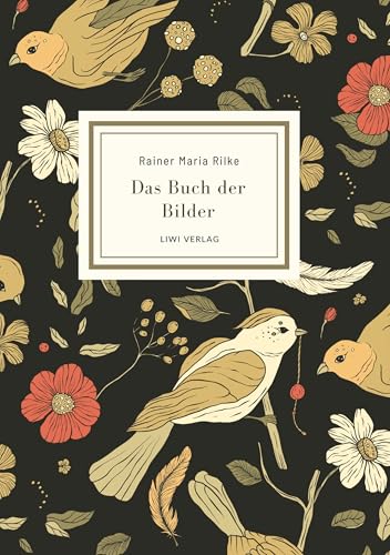 Das Buch der Bilder von Rainer Maria Rilke