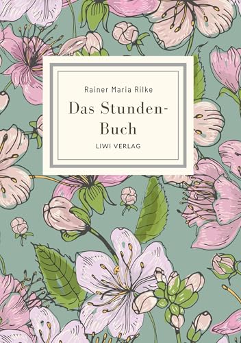 Das Stunden-Buch von Rainer Maria Rilke