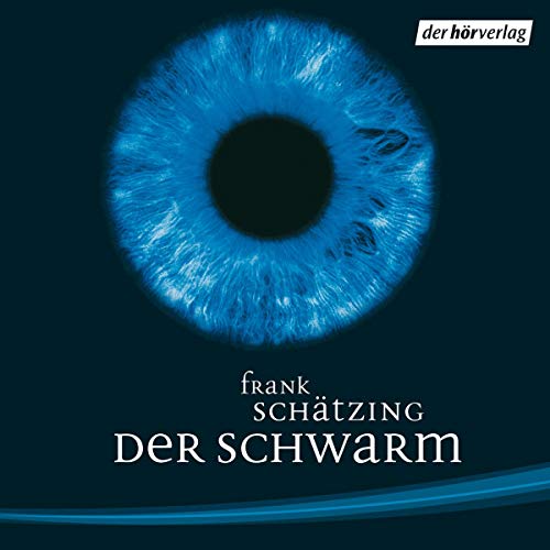 Der Schwarm von Frank Schätzing