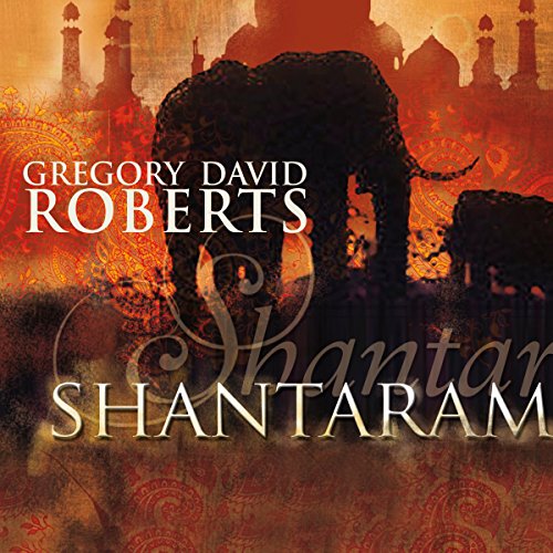 Shantaram von Gregory David Roberts