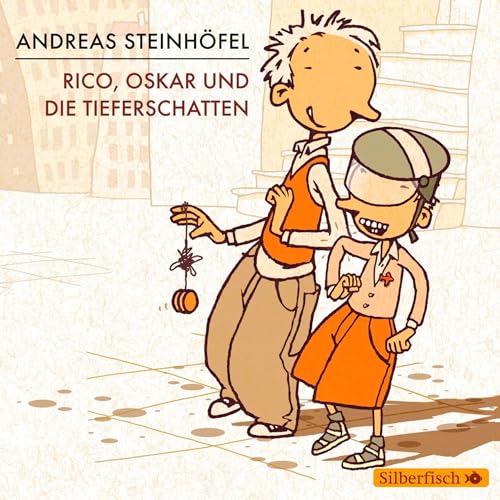 Rico, Oskar und die Tieferschatten von Andreas Steinhöfel