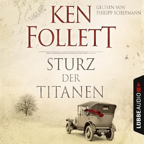 Sturz der Titanen von Ken Follett