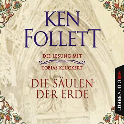 Die Säulen der Erde von Ken Follett