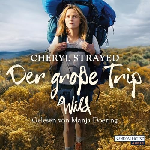 Der große Trip von Cheryl Strayed