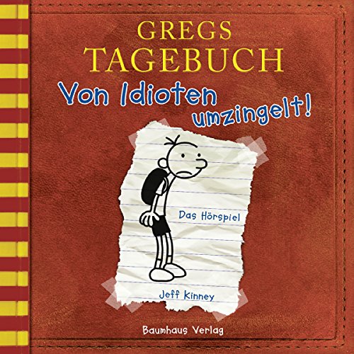 Von Idioten umzingelt! von Jeff Kinney