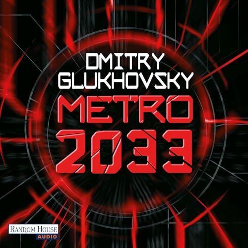 Metro 2033 von Dmitry Glukhovsky