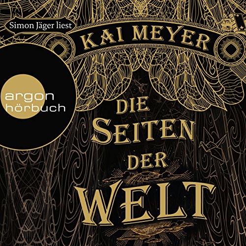 Die Seiten der Welt von Kai Meyer