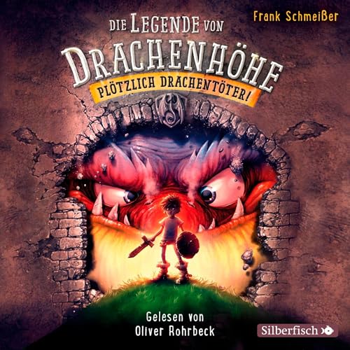 Plötzlich Drachentöter! von Frank Schmeißer