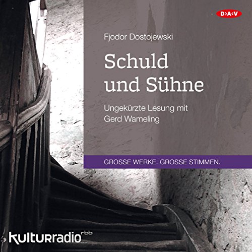 Schuld und Sühne von Fjodor M. Dostojewski