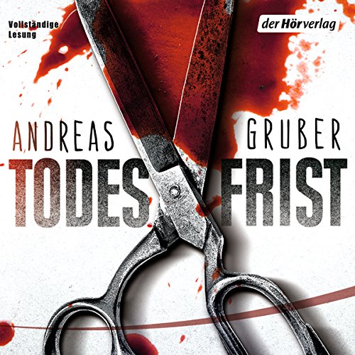 Todesfrist: Sneijder & Nemez 1 von Andreas Gruber