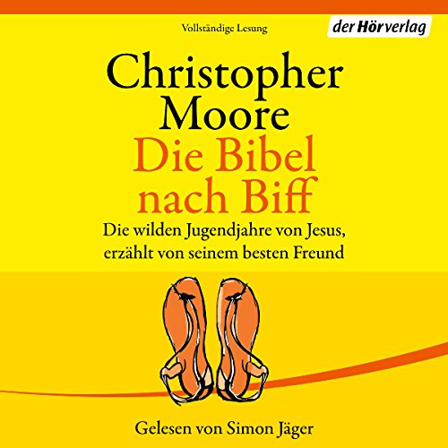 Die Bibel nach Biff von Christopher Moore
