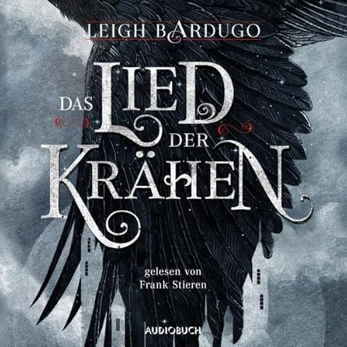 Das Lied der Krähen von Leigh Bardugo