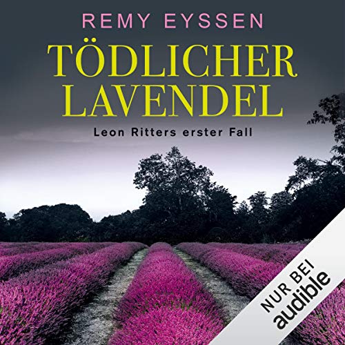 Tödlicher Lavendel von Remy Eyssen