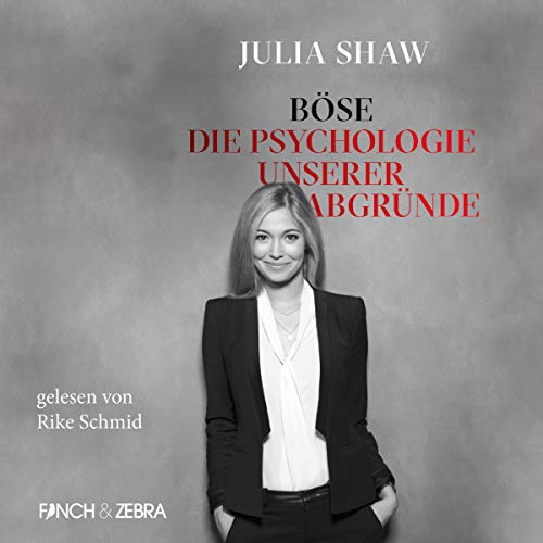 Böse von Julia Shaw