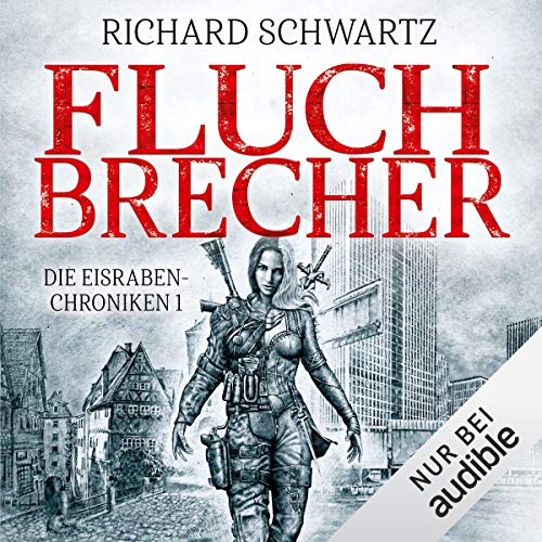 Fluchbrecher von Richard Schwartz