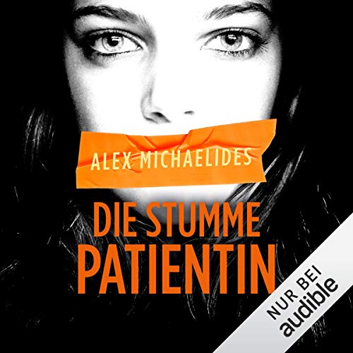 Die stumme Patientin von Alex Michaelides
