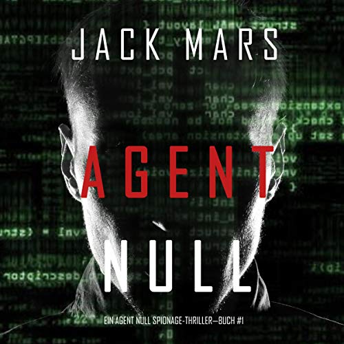 Agent Null von Jack Mars