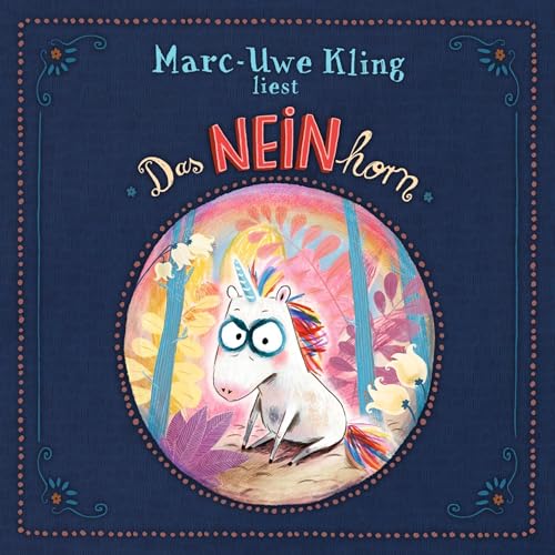 Das NEINhorn von Marc-Uwe Kling
