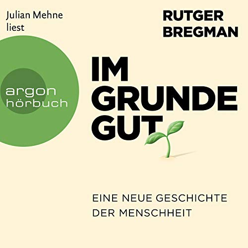 Im Grunde gut von Rutger Bregman