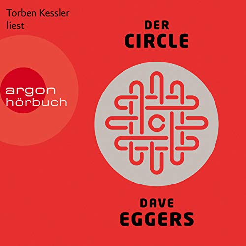 Der Circle von Dave Eggers