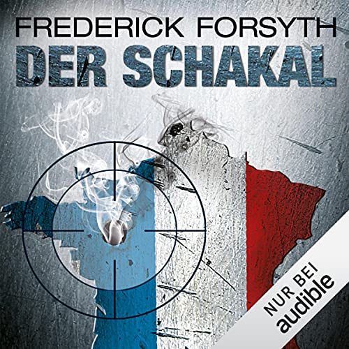 Der Schakal von Frederick Forsyth