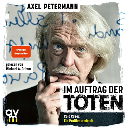 Im Auftrag der Toten von Axel Petermann