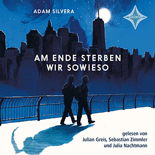 Am Ende sterben wir sowieso von Adam Silvera