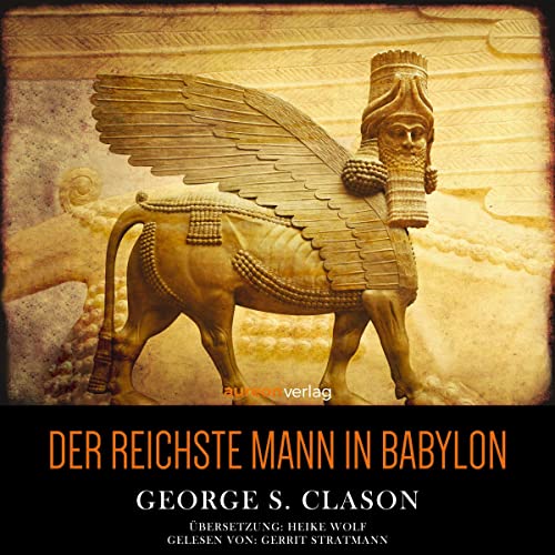 Der reichste Mann in Babylon von George S. Clason